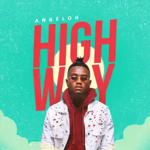 Angeloh - What You Want